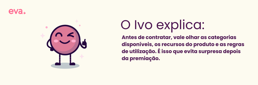 Balão O Ivo explica: quando eu falo em liberdade de uso, não estou dizendo que qualquer cartão funciona da mesma maneira. Antes de contratar, vale olhar as categorias disponíveis, os recursos do produto e as regras de utilização. É isso que evita surpresa depois da premiação.