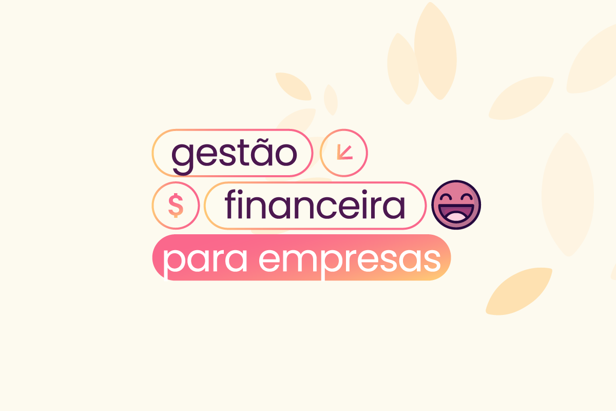 Uma capa com fundo bege e com a silhueta de folhas espalhadas pelo fundo. No centro da imagem há o texto 'gestão financeira para empresas' e o ícone do Saldo Livre da Eva ao lado.