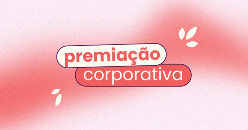 Fundo rosa claro com uma mensagem rosa-choque que atravessa o meio. No título, "premiação corporativa".