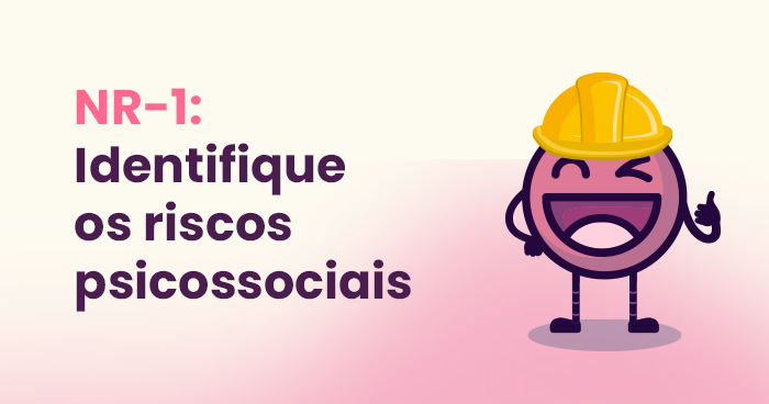 A imagem apresenta um material gráfico informativo com fundo claro em tons suaves de bege e rosa. À esquerda, há o texto em destaque: “NR-1: Identifique os riscos psicossociais”, com “NR-1” em cor rosa e o restante do texto em tom escuro, utilizando tipografia moderna e legível.