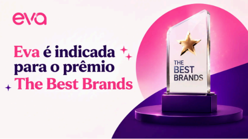 Uma imagem de marca anuncia "Eva é indicada para o prêmio The Best Brands". O logotipo "eva" em rosa está no canto superior esquerdo, e o texto do título está em uma mistura de rosa e azul escuro, cercado por pequenas estrelas brancas brilhantes. 