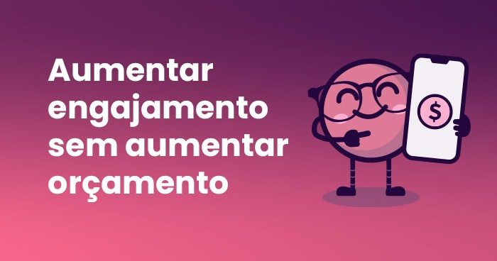 5 formas de aumentar o engajamento sem aumentar o orçamento do RH