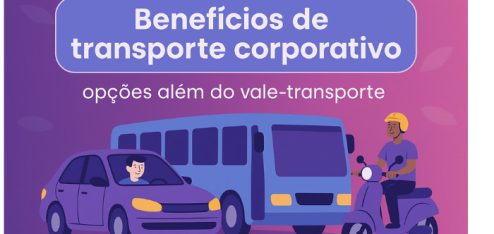 A imagem apresenta uma ilustração com fundo em tons de roxo e rosa, acompanhada do texto: “Benefícios de transporte corporativo – opções além do vale-transporte”.