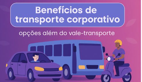 A imagem apresenta uma ilustração com fundo em tons de roxo e rosa, acompanhada do texto: “Benefícios de transporte corporativo – opções além do vale-transporte”.
