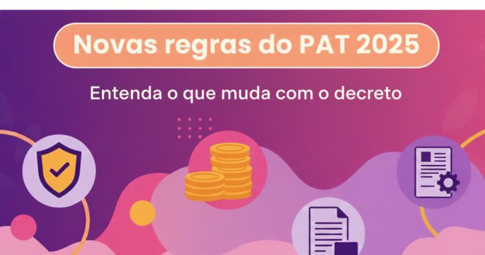 (Infográfico) A imagem é um infográfico ou banner digital com um design moderno e cores vibrantes, focado em novas regras do PAT 2025.