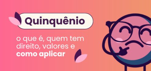 A imagem refere-se a um guia informativo sobre o Quinquênio, prometendo explicar o que é, quem tem direito, seus valores e como aplicar.