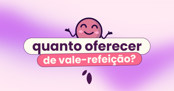 Fundo rosa e roxo. Em cima do título está Ivo, o mascote da Eva. No título: "quanto oferecer de vale-refeição".