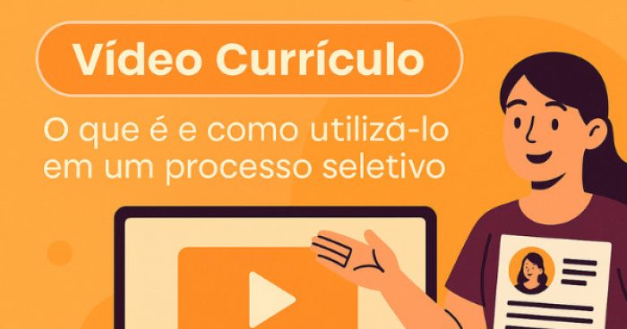 A imagem é um design gráfico (provavelmente um banner ou capa de artigo) que aborda o tema do Vídeo Currículo em processos de seleção.
