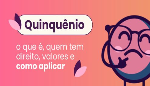 A imagem refere-se a um guia informativo sobre o Quinquênio, prometendo explicar o que é, quem tem direito, seus valores e como aplicar.